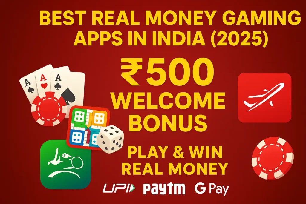 Graphic showing best real money gaming apps and 500 welcome bonus. play and win